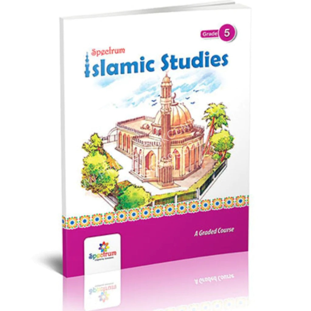 Spectrum Islamic Studies Grade 5 [PD] – KATIB - Paper and Stationery at ...