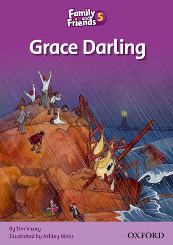 Family and Friends Level 5 Reader C: Grace Darling