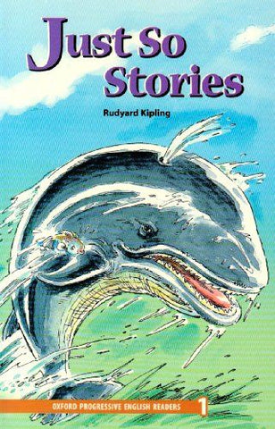 New Oxford Progressive English Readers Level 1: Just So Stories