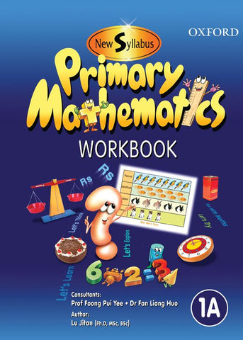 New Syllabus Primary Mathematics Workbook 1A
