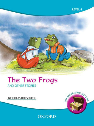 Oxford Reading Treasure: The Two Frogs and Other Stories