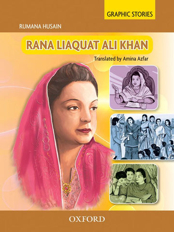 Graphic Stories: Rana Liaquat Ali Khan