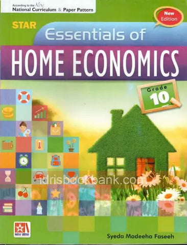 Essentials of Home Economics Garde 9 by Syeda Madeeha Faseeh Star Publication. New Edition