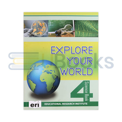 Explore Your World Science Book - 4 [IP]