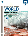 ABSORBING WORLD GEOGRAPHY BOOK 7 (PCTB) 0ED PB 2023