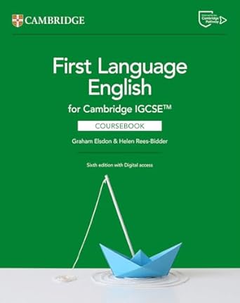 CAMBRIDGE IGCSE™ FIRST LANGUAGE ENGLISH COURSEBOOK WITH DIGITAL ACCESS (2 YEAR) 6ED [IP]
