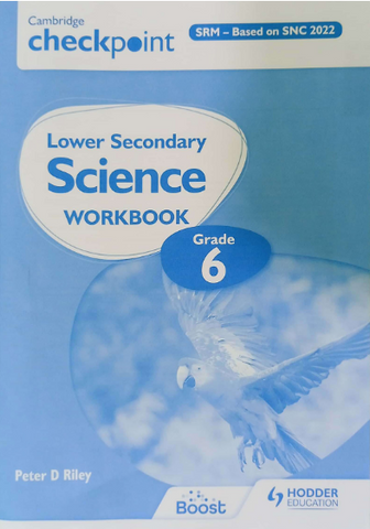 Cambridge Checkpoint Lower Secondary Science Workbook 6 [IS-A]