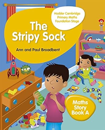 HODDER CAMBRIDGE PRIMARY MATHS: THE STRIPY SOCK: MATHS STORY BOOK A [IS-A]