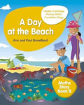 HODDER CAMBRIDGE PRIMARY MATHS: A DAY AT THE BEACH: MATHS STORY BOOK B [IS-A]