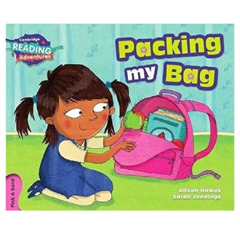 Cambridge Reading Adventures: Packing My Bag (Pink A Band) (NOC Edition) [IP]