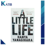 A Little Life By: Hanya Yanagihara [IS-A]