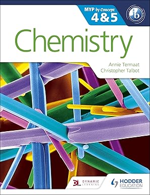 CHEMISTRY FOR THE IB MYP 4 AND 5
