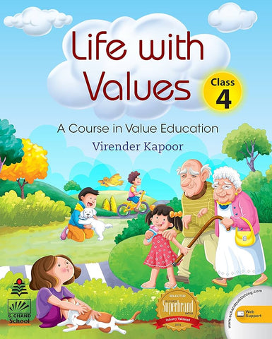 LIFE WITH VALUES CLASS 4: A COURSE IN VALUE EDUCATION (For Non-Muslim)