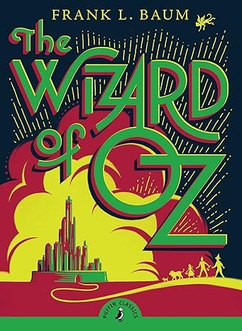 PUFFIN CLASSICS: THE WIZARD OF OZ [IP]
