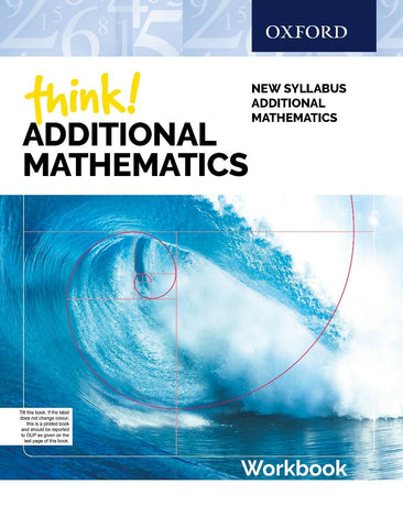 Think! Additional Mathematics Workbook