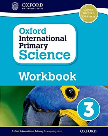 Oxford International Primary Science Workbook 3 [IP]