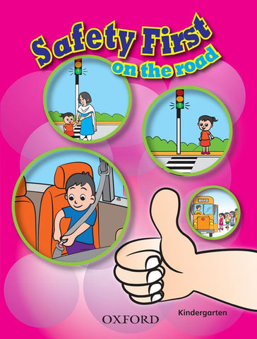 Safety First: On the Road