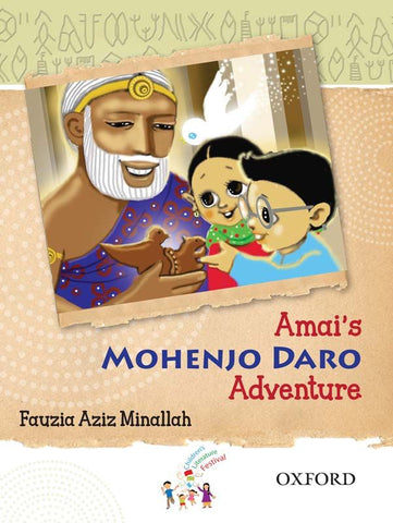 Amai’s Mohenjo Daro Adventure