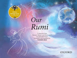Literary Heritage Series for Young Readers: Our Rumi: A Selection from the Masnavi by Jalaluddin Rumi