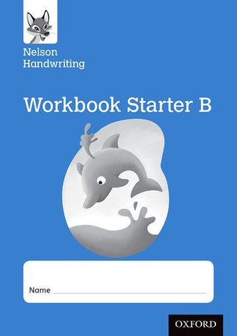 Nelson Handwriting Reception Workbook Starter B