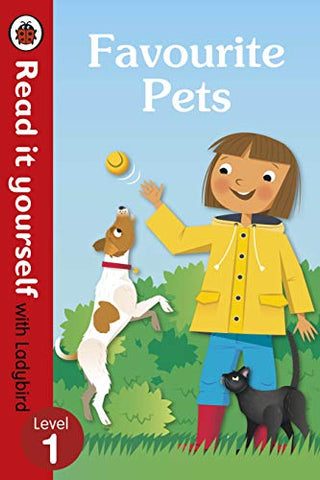 Favourite Pets - Read It Yourself with Ladybird Level 1 [PD]