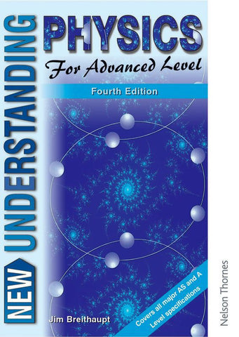 New Understanding Physics Fourth Edition