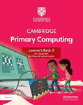 CAMBRIDGE PRIMARY COMPUTING LEARNER’S BOOK 3 WITH DIGITAL ACCESS (1 YEAR)