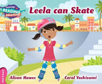 CAMBRIDGE READING ADVENTURES: PINK B BAND: LEELA CAN SKATE (NOC) [PD]
