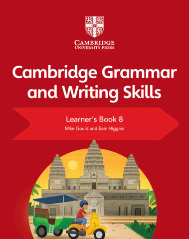 CAMBRIDGE GRAMMAR AND WRITING SKILLS LEARNER'S BOOK 8 [IP]