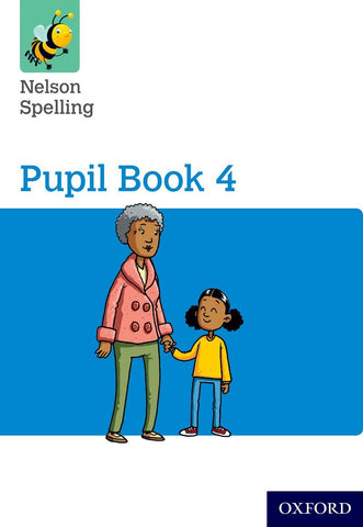 Nelson Spelling Pupil Book 4 Year 4/P5