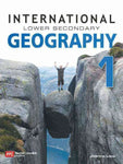 INTERNATIONAL LOWER SECONDARY GEOGRAPHY: TEXTBOOK 1 [PD]