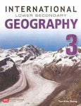 INTERNATIONAL LOWER SECONDARY GEOGRAPHY: TEXTBOOK 3 [IS - A]