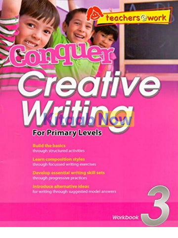 CONQUER CREATIVE WRITING: FOR PRIMARY LEVELS WORKBOOK-3 [IS-A]