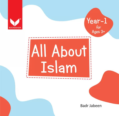 All About Islam Pre-Primary Year 1 [IP]