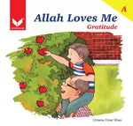 Allah Loves Me-Book A (Gratitude) [IP]