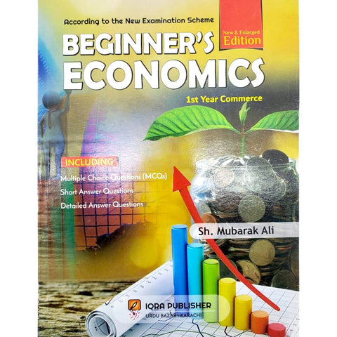 Beginner's Economics for Class XI - Iqra Publisher [IP]