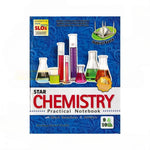 Star Chemistry Practical Notebook For Class IX & X Combined (Federal Board) [IS]