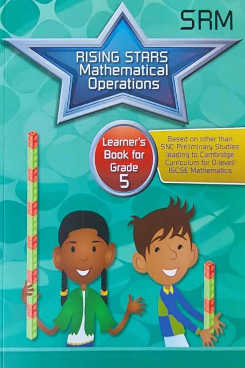 Rising Stars Mathematical Operations Learner s Book 5 IS A Get Rising stars mathematical operations learner s book 5 is a get