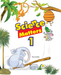 SCIENCE MATTERS BOOK - 1 (BAIT-UL-ILM) [IS-A]