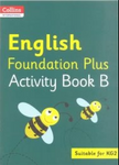 Collins International English Foundation Plus Activity Book B