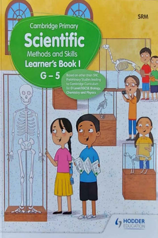 Cambridge Primary Scientific Methods & Skills Learner's Book I G-5 [IS-A]