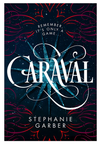 Caraval Stephanie Garber Novel [IP]