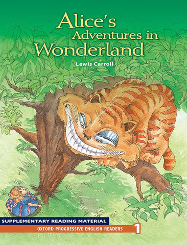 Oxford Progressive English Readers: Alice's Adventures in Wonderland  [IP]