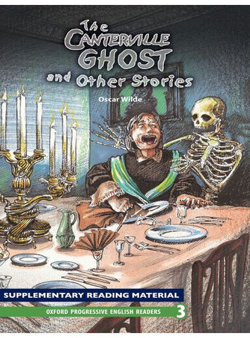 Oxford Progressive English Readers: The Canterville Ghost and Other Stories  [IP]