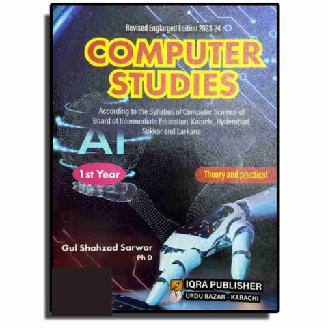Computer Studies For Class 11 [IP]