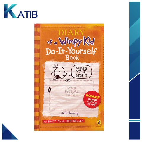 DIARY of a Wimpy Kid DO-IT-YOURSELF BOOK IS-A]