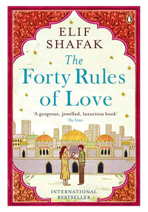 The Forty Rules of Love  Elif Shafak [IS-A]