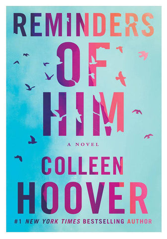 Reminders of Him by Colleen Hoover [IS-A][1Pc]