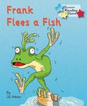 Frank Flees a Fish [IP]