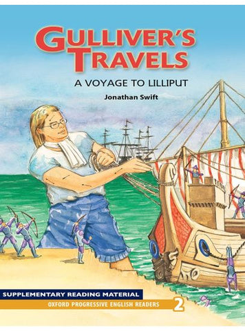Oxford Progressive English Readers: Gulliver’s Travels A Voyage to Lilliput  [IP]